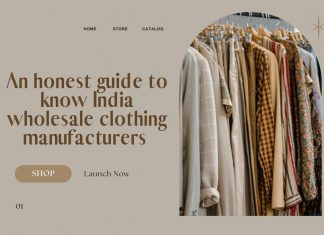 an-honest-guide-to-know-india-wholesale-clothing-manufacturers